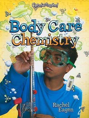 Body Care Chemistry - Eagen, Rachel