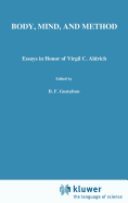 Body, Mind, and Method: Essays in Honor of Virgil C. Aldrich