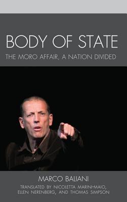 Body of State: A Nation Divided - Baliani, Marco, and Marini-Maio, Nicoletta (Translated by), and Nerenberg, Ellen, Professor (Translated by)