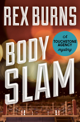 Body Slam - Burns, Rex
