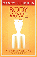 Body Wave (Bad Hair Day Mystery 4)