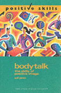 Bodytalk: The Skills of Positive Image