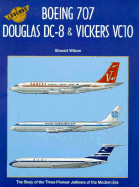 Boeing 707 Douglas DC-8 and Vickers Vc10 - Wilson, Stewart