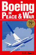 Boeing in Peace and War