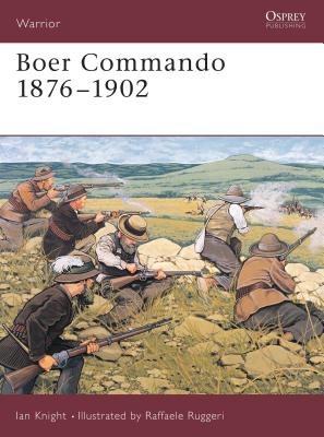 Boer Commando 1876-1902 - Knight, Ian