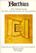 Boethius: The Poems from 'on the Consolation of Philosophy'