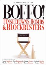 Boffo! Tinseltown's Bombs & Blockbusters - Bill Couturie