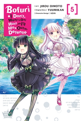 Bofuri: I Don't Want to Get Hurt, So I'll Max Out My Defense., Vol. 5 (Manga) - Oimoto, Jirou, and Yuumikan, and Koin
