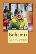 Bohemia: Obra de teatro de formato pequeo