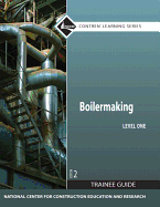 Boilermaking Level 1 Trainee Guide, Paperback