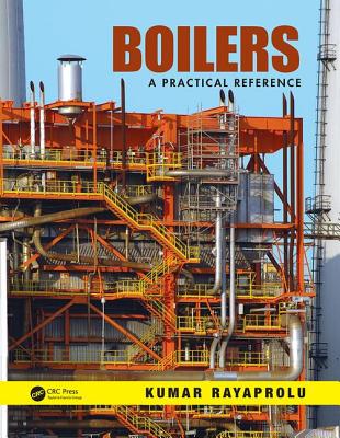 Boilers: A Practical Reference - Rayaprolu, Kumar