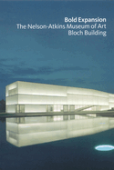 Bold Expansion: The Nelson Atkins of Art Bloch