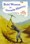 Bold Women in Nevada History