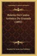 Boletin del Centro Artistico de Granada (1892)
