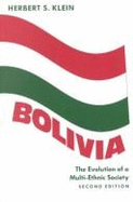 Bolivia: The Evolution of a Multi-Ethnic Society