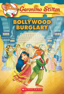 Bollywood Burglary (Geronimo Stilton #65)