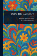 Bolo the Cave Boy