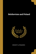 Bolshevism and Poland