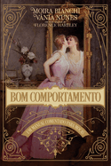 Bom Comportamento: Um Manual Comentado para Mo?as