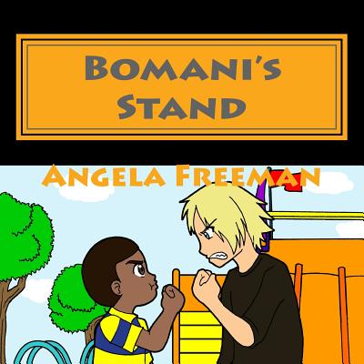 Bomani's Stand - Freeman, Angela