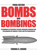 Bombs and Bombing - Brodie, Thomas G