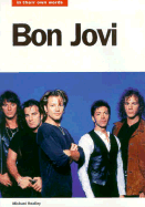 Bon Jovi: In Their Own Words