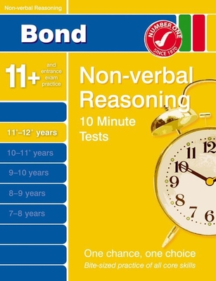 Bond 10 Minute Tests Non-verbal Reasoning 11-12+ Years - Primrose, Alison
