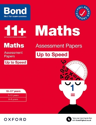 Bond 11+: Bond 11+ Maths Up to Speed Assessment Papers with Answer Support 10-11 years: Ready for the 2024 exam - Broadbent, Paul, and Bond 11+