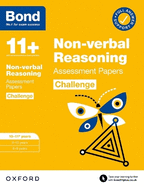 Bond 11+: Bond 11+ Non-verbal Reasoning Challenge Assessment Papers 10-11 years: Ready for the 2025 exam