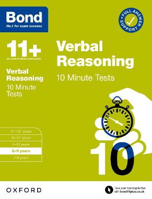 Bond 11+: Bond 11+ Verbal Reasoning 10 Minute Tests with Answer Support 8-9 years - Down, Frances, and Bond 11+