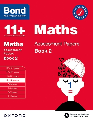 Bond 11+ Maths Assessment Papers 9-10 Years Book 2: For 11+ GL assessment and Entrance Exams - BOND, J M