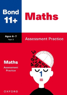 Bond 11+: Maths Assessment Practice Age 6-7 (for GL Assessment & other 11 plus exams)