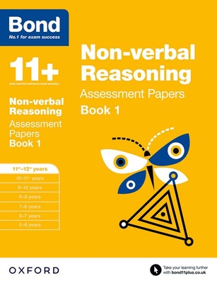 Bond 11+: Non-verbal Reasoning: Assessment Papers: 11+-12+ years Book 1 - Primrose, Alison, and Bond 11+