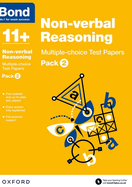 Bond 11+: Non-verbal Reasoning: Multiple-choice Test Papers (for GL Assessment & other 11 plus exams): Pack 2