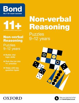 Bond 11+: Non-verbal Reasoning: Puzzles: 9-12 years - Adams, Lynn, and Bond 11+