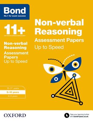 Bond 11+: Non-verbal Reasoning: Up to Speed Papers: 9-10 years - Down, Frances, and Primrose, Alison, and Bond 11+