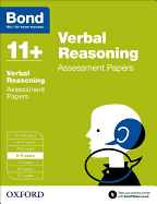 Bond 11+: Verbal Reasoning: Assessment Papers: 8-9 Years