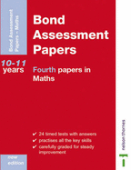 Bond Assesment Papers: Fourth Papers in Maths Years 10-11 - Bond, J. M., and Baines, Andrew