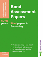 Bond Assessment Papers: Third Papers in Reasoning 9-10 Years: Third Papers in Verbal Reasoning 9-10 Years