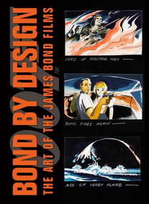 Bond by Design: The Art of the James Bond Films - DK