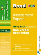 Bond More Fifth Papers in Non-verbal Reasoning 11-12+ Years