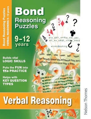 Bond Reasoning Puzzles - Verbal Reasoning: 9 -12 Years - Adams, Lynn