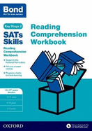 Bond SATs Skills: Reading Comprehension Workbook 10-11 Years Stretch