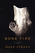 Bone Fire