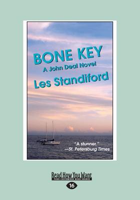 Bone Key (A John Deal Novel) - Standiford, Les