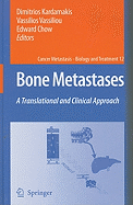 Bone Metastases: A Translational and Clinical Approach