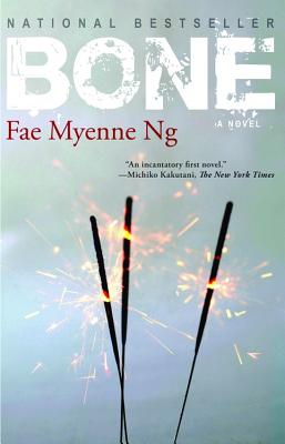 Bone - Ng, Fae Myenne