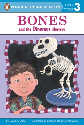 Bones and the Dinosaur Mystery - Adler, David A