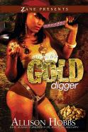 Bonfide Gold Digger