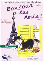 Bonjour les Amis: French Made Easy for Children, Vol. 3 - Malcolm Hossick